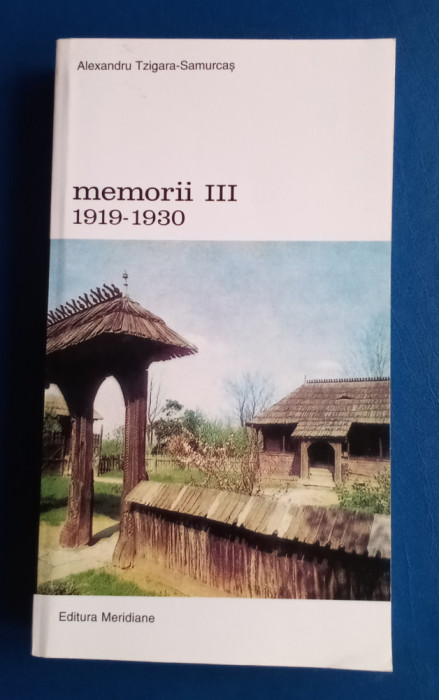 Memorii III-1919-1930-Alexandru Tzigara Samurcas - Biblioteca pentru Artă 614