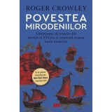 Povestea mirodeniilor - Paperback brosat - Roger Crowley - All