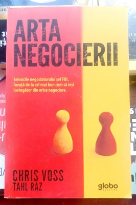 Arta negocierii - Chris Voss si Tahl Raz foto