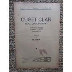 Revista - Cuget Clar - Noul Semanator - condusa de N. Iorga - ANUL I NR. 6 19 AUGUST 1936