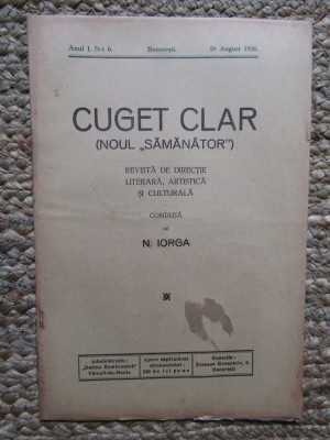 Revista - Cuget Clar - Noul Semanator - condusa de N. Iorga - ANUL I NR. 6 19 AUGUST 1936 foto