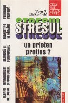 Stresul - un prieten pretios? foto