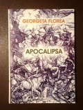 Georgeta Florea - Apocalipsa (a VII-a carte dictată de &Icirc;ngerul meu)