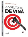 Cumpara ieftin Azvarlitorul de vina/Mihai Adrian Hotca, Universul Juridic