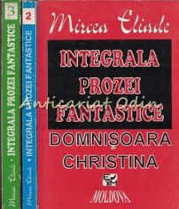 Integrala Prozei Fantastice I-III - Mircea Eliade foto