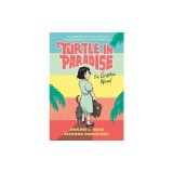 Turtle in Paradise: The Graphic Novel