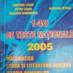 140 de teste nationale.Matematica, limba si literatura romana,istoria romanilor, geografia Romaniei Balauca