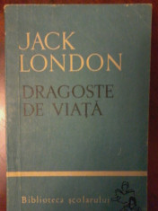 Jack London - Dragoste de viata foto