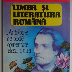 Limba romana Antologie de texte comentate clasa a VII-a Maria Boatca AUTOGRAF