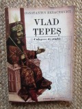 CONSTANTIN REZACHEVICI - VLAD TEPES CULEGERE DE STUDII