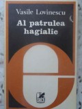 Al Patrulea Hagialac - Vasile Lovinescu (1981) - Carte Crestinism, Cartea Romaneasca, Coperta Necartonata