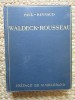 PAUL REYNAUD - WALDECK ROUSSEAU