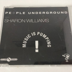 * CD muzica: People Underground Featuring Sharon Williams ‎– Music Is Pumping