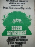 Secta sinucigasa - Marshall Kilduff , Ron Javers