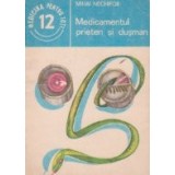 Medicamentul prieten si dusman