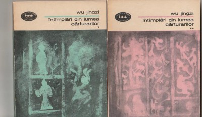 WU JINGZI - INTAMPLARI DIN LUMEA CARTURARILOR ( 2 VOLUME ) ( BPT 1128-1129) foto