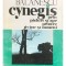 C. Rosetti Balanescu - Cynegis. Prin paduri si ape, printre jivine si oameni (Editia: 1994)