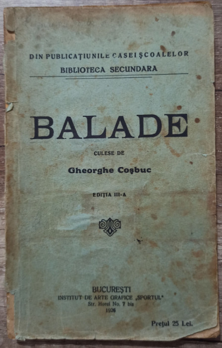 Balade culese de Gheorghe Cosbuc// 1926