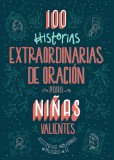 100 Historias Extraordinarias de Oraci