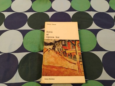 Fovii și epoca lor foto