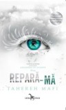 Cumpara ieftin Repara-ma. Cartea a patra din seria Atingerea lui Juliette/Tahereh Mafi