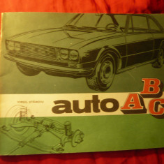 Virgil Stanoiu - Auto ABC - Ed.Tehnica 1969 , 48 pag
