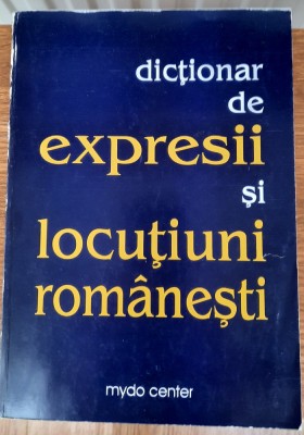 Dicționar de expresii și locuțiuni rom&amp;acirc;nești foto