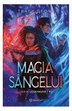 Cumpara ieftin Magia s&acirc;ngelui - Paperback brosat - Tracy Deonn - Bookzone