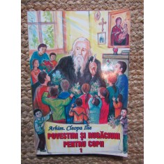 Povestiri si rugaciuni pentru copii, vol. 1 - Cleopa Ilie