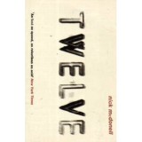 Nick McDonell - Twelve - 110547