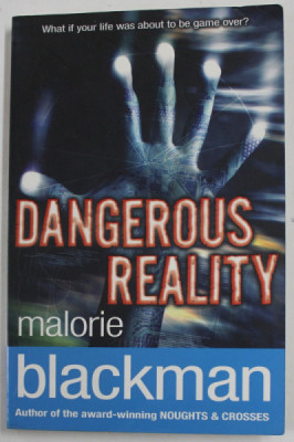 DANGEROUS REALITY by MALORIE BLACKMAN , 2012 foto