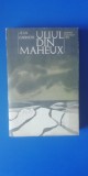 Myh 544 - Jean Carriere - Uliul din Maheux - ed 1975