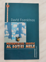 David Foenkinos - Potentialul erotic al sotiei mele foto