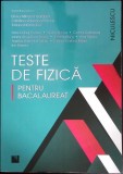 TESTE DE FIZICA PENTRU BACALAUREAT-ELENA MIHAELA GARABET-357647
