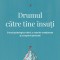 Drumul Catre Tine Insuti Ed. Iv, M. Scott Peck - Editura Curtea Veche