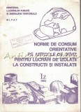 Cumpara ieftin Norme De Consum Orientative Pe Articole De Izolatii La Constructii - Iz