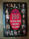 100 CEI MAI MARI SAVANTI AI LUMII de JOHN SIMMONS ,