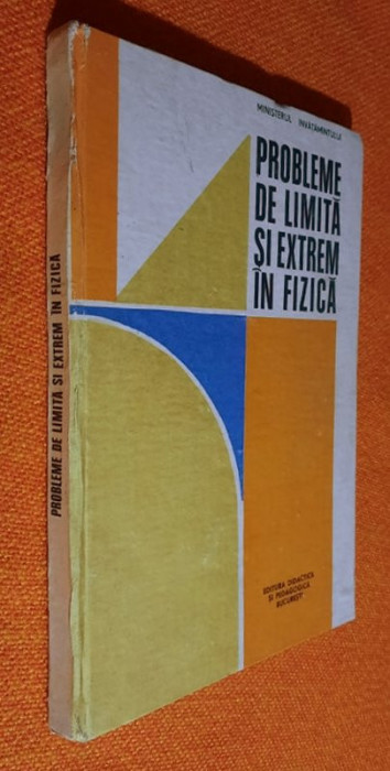 Probleme de limita si extrem in fizica - Romulus Sfichi 1990