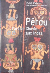 Perou - l?art de Chavin aux Incas foto