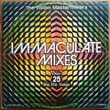 Immaculate Mixes &mdash; The Vision Mastermixers &mdash; Electrecord. Muzică electronică, house și pop: colaje ritmate realizate după mari șlagăre internaționale.