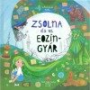 Zsolna &eacute;s az eozingy&aacute;r - V&aacute;rszegi Ad&eacute;l