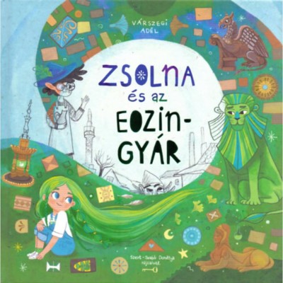 Zsolna &amp;eacute;s az eozingy&amp;aacute;r - V&amp;aacute;rszegi Ad&amp;eacute;l foto