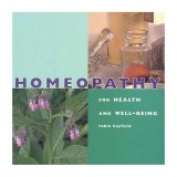 Homeopathy Health and Well Being (Health and Well-Being)