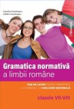 Limba romana. Gramatica normativa a limbii romane, clasele VII-VIII, Catalin Dumitrascu