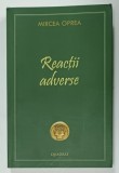 REACTII ADVERSE, SENTINTE CAPITALE de MIRCEA OPREA , ANII &#039;2000