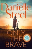 Only the Brave : The heart-wrenching story of courage and hope set in wartime Berlin - Editura SAS Gardners EU