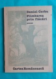 Daniel Corbu &ndash; Plimbarea prin flacari ( prima editie )