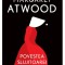 Povestea Slujitoarei, Margaret Atwood - Editura Art