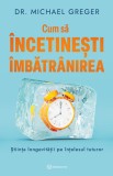 Cum sa incetinesti imbatranirea, Bookzone