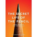 The Secret Life of the Pencil